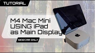 [Tutorial] Connect iPad as Main Display to M4 Mac Mini - On The Go