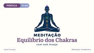 Meditação chakras: limpeza e equilíbrio dos chakras