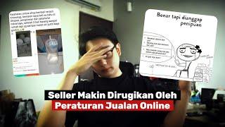 Apakah Seller Makin Dirugikan Dengan Peraturan Jualan Online ?