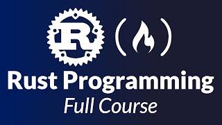 Rust Programming Course for Beginners - Tutorial