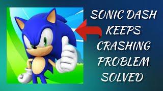 How To Solve Sonic Dash App Keeps Crashing Problem || Rsha26 Solutions