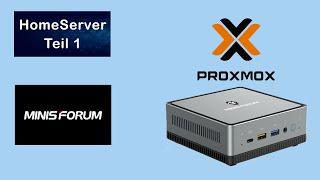 Proxmox HomeServer - Teil 1 | Diese Hardware verwende ich - MINIS FORUM UM350 Mini PC