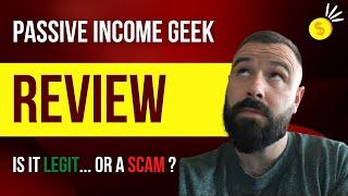 Passive Income Geek Review - Scam By Morten Storgaard or Legit Course?