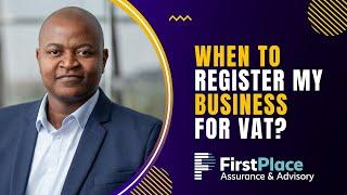 When do I register my business for VAT?