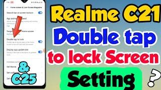 Realme C21 & C25 Mein double tap to lock Screen Setting Kaise Kare | Realme C21 double tap to lock