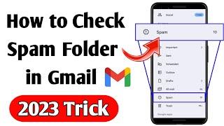 how to check spam folder in gmail | how to check spam folder in gmail on phone | spam folder