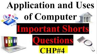 Application and Uses of Computer in Hindi|Chp#4| Important Shorts questions for all boards| ICS|ICT