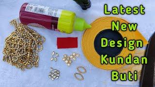 Latest New Design Kundan Buti || Raw Material || Embroidery Patches || Hand Embroidery ||