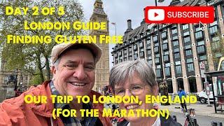 Day 2 ~London guide ~ Gluten free and other tips
