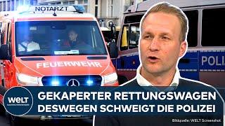 BERLIN-NEUKÖLLN: Gekaperter Rettungswagen - Deswegen schwieg die Polizei über den Vorfall