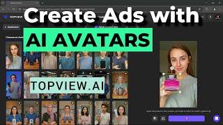 How to Create Ads for Promotion using AI Avatars? | TopView AI