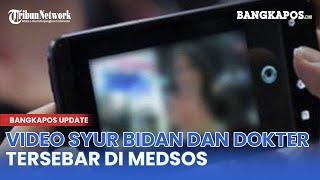 Video Syur Bidan dan Dokter Tersebar Di Medsos