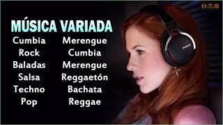 MÚSICA VARIADA  Pop, Baladas, Cumbia, Rock, Merengue, Techno, Salsa, Reggaetón, Bachata y Reggae