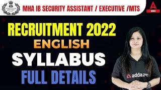 MHA IB Security Assistant / Executive /MTS Recruitment 2022 | ENGLISH | Syllabus | Full Details