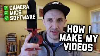 How I make my YouTube videos - gear, editing software, thumbnails, etc