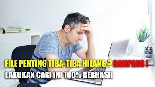 cara mengembalikan file yang hilang di laptop