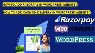 How to Add RazorPay and Cash on Delivery in Your WordPress Website (Complete Guide)