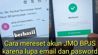 Cara mereset akun JMO BPJS Ketenagakerjaan karena email dan pasword nya lupa