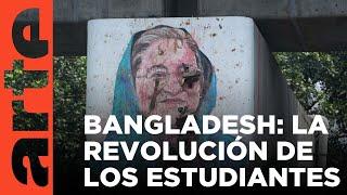 Bangladés: la revolución de la generación Z | ARTE.tv Documentales