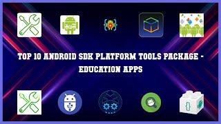 Top 10 Android Sdk Platform Tools Package Android Apps