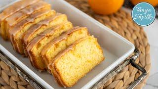 Простой Рецепт Очень Вкусного Апельсинового Кекса с Глазурью | Easy Orange Cake | Tanya Shpilko