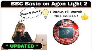 BBC Basic course on AGON Light 2  - All Essentials and more * UPDATED *