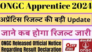 ONGC Apprentice 2024 Expected Result Declaration Date. ONGC Apprentice 2024 Ka Result Kab Aayega.