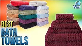 10 Best Bath Towels 2018