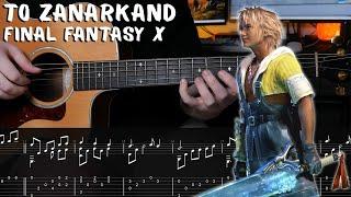 To Zanarkand - Final Fantasy X - Fingerstyle Tutorial + TAB