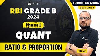 Ratio & Proportion | Quant Classes for RBI Grade B | Important Quant Topics | EduTap RBI Grade B