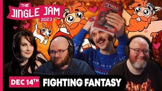 Fighting Fantasy | w/ Lewis, Simon, Nina & Jack | Jingle Jam 2023 | Day 14 | (14/12/2023)