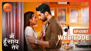 Janvi और Aryaman की Romantic Chemistry | Main Hoon Saath Tere | Ep - 67 | Webisode | Zee TV