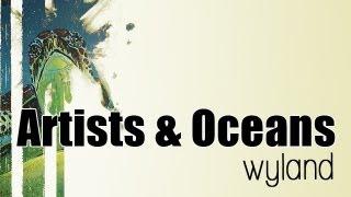 WYLAND: Artists and Oceans