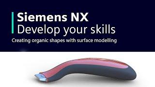 NX | Develop your skills | Surface Modelling