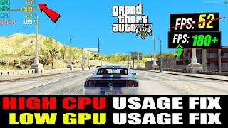 How To FIX High CPU Usage and Low GPU Usage in GTA 5 (Low End PC) (Low FPS) 2024 Guide