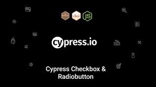 Part 13 Cypress Interacting with Checkbox and radio button