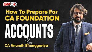 How To Prepare For Accounts CA Foundation | By Anandh Sir