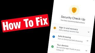 You have security recommendations | Security Check-Up You have recommended actions