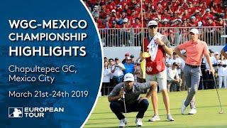 Extended Tournament Highlights | 2019 WGC - Mexico Championship