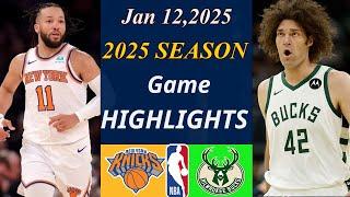 New York Knicks VS Milwaukee Bucks Game Highlights  | Jan 12,2025 NBA Today Preview