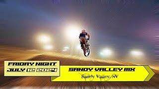 Friday Night Sandy Valley MX July 12, 2024