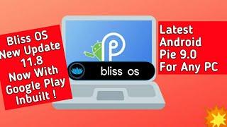Android x86 Bliss Pie 9.0 For PC Latest Version With Google Play Services