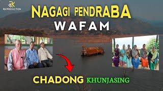 Naga gi Pendraba Wafam || Chadong Khunjasing