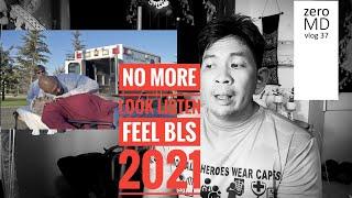 BLS 2021 Update: No More Look-Listen-Feel Maneuver and COVID CPR | vlog 37