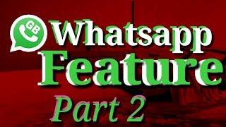 GB Whatsapp Feature Part 2