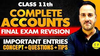 Class 11th Complete Accounts Final Exam Revision with Important Enrties By Ushank Sir