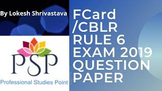 Customs Broker Rule 6/CHA/F Card Previous Year Question Paper 2019 (Part -2) 9910189981