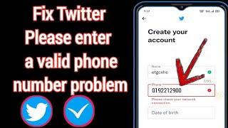 How To Fix "Please enter a valid phone number" On Twitter
