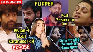 Bigg Boss 18 Review EP 15 | Vivian Ne Kiya Karanveer Ko Expose, Rajat Dalal Flipper, Avinash, Eisha