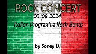 ROCK CONCERT 03-08-2024 ITALIAN ROCK by SONEY DJ